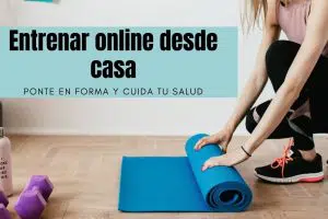 como entrenar desde casa eficazmente