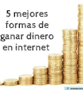5 mejores formas de ganar dinero por internet en el 2021